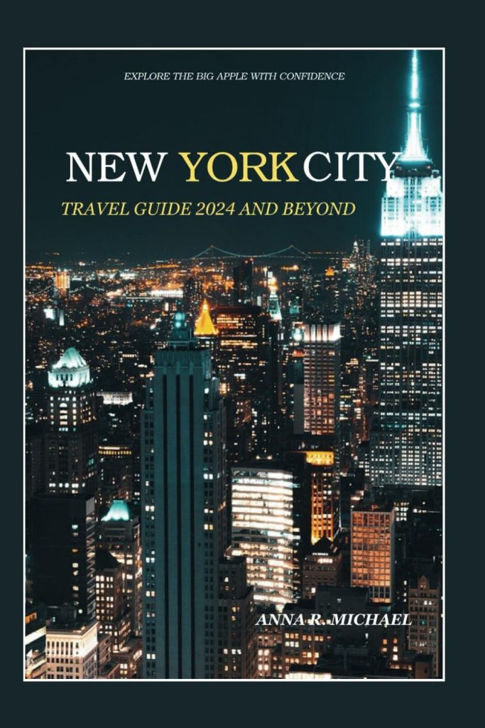 Best Travel Guide – New York City 2024: Insider Tips Review