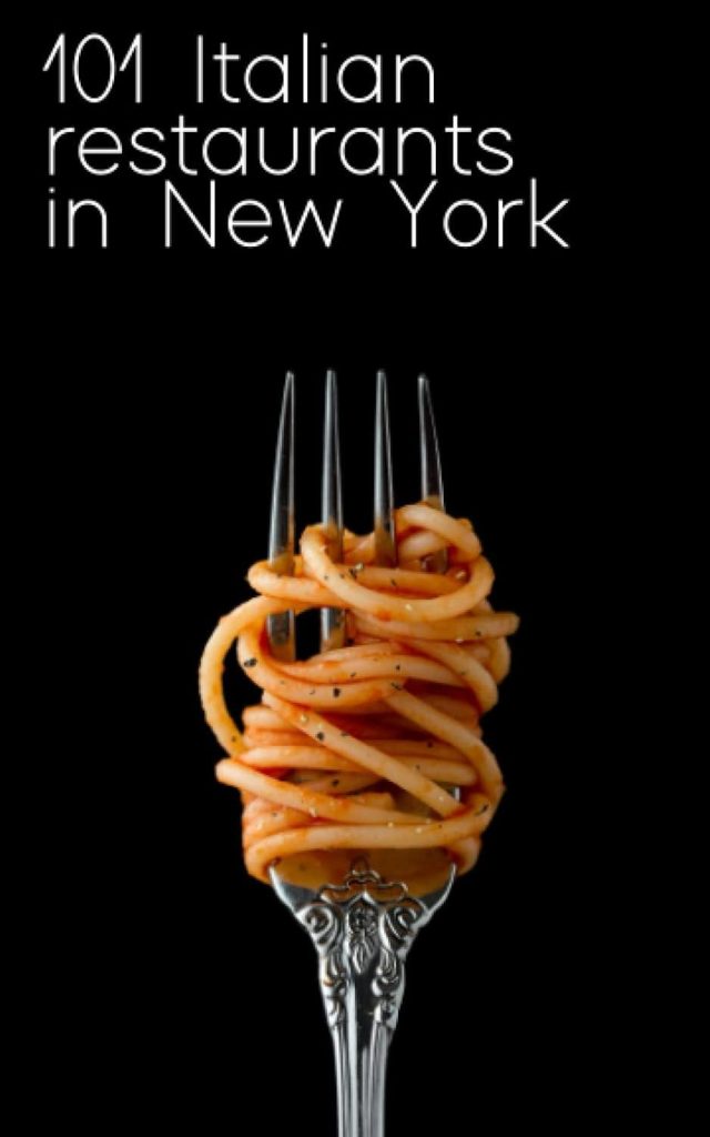 Best Italian Restaurants – 101 Italian Restaurants in New York Review