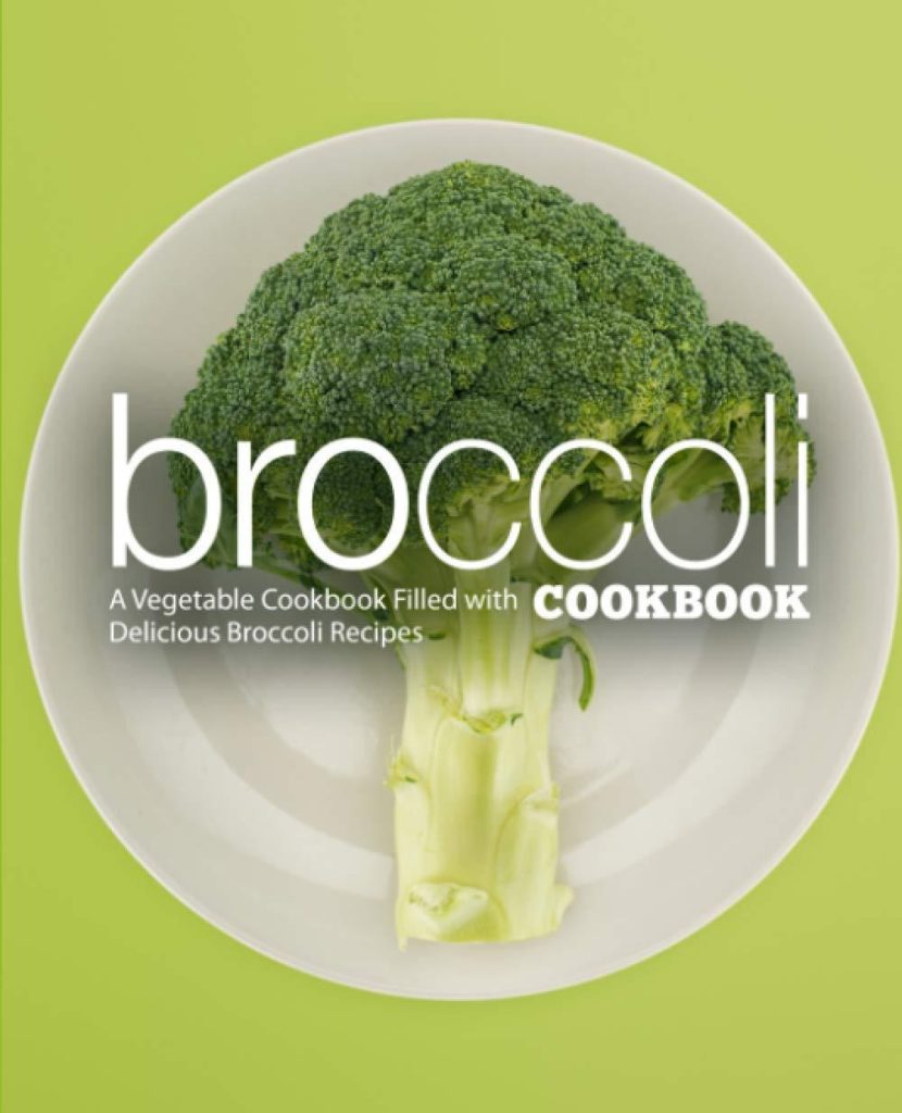 Best Vegetable Cookbook – Broccoli Cookbook: A Delightful Review