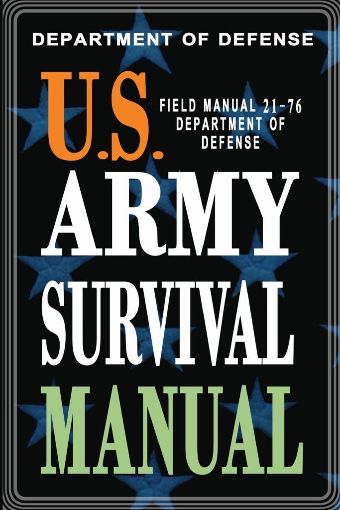 Best Outdoor Survival Guide – U.S. Army Survival Manual: FM 21-76 Review