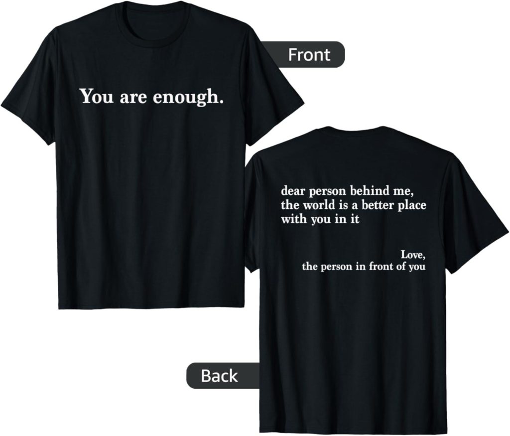 Best T-Shirt – Dear Person Behind Me World is A Better Place Review