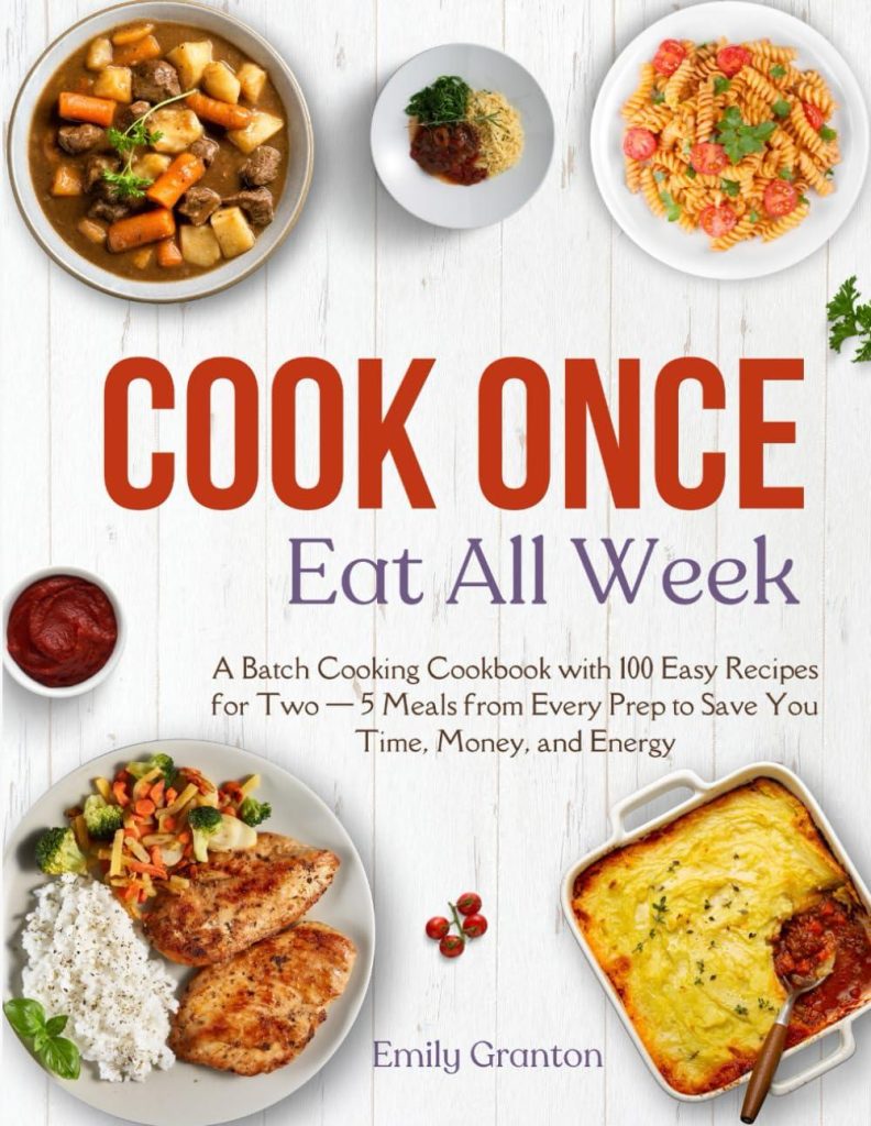 Best Batch Cooking Cookbook – Cook Once, Eat All Week Review