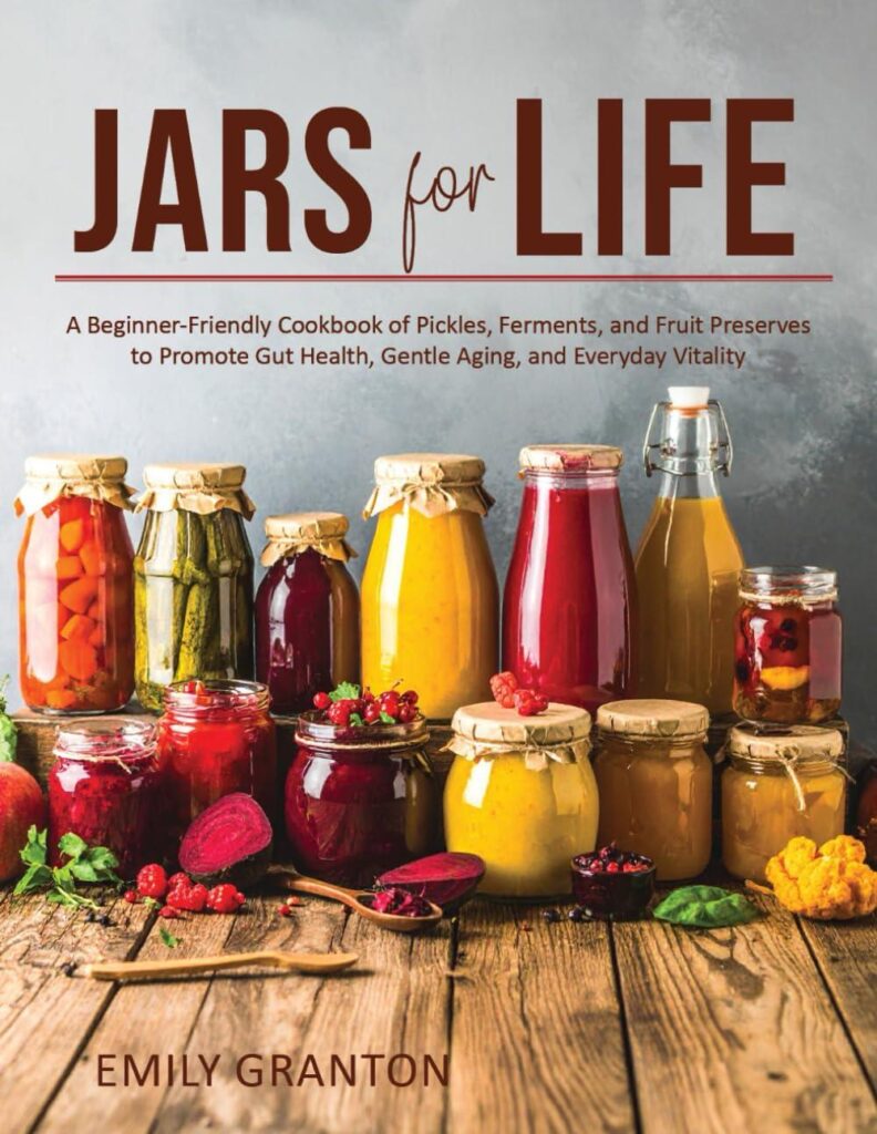 Best Cookbook – Jars for Life: A Beginner-Friendly Review