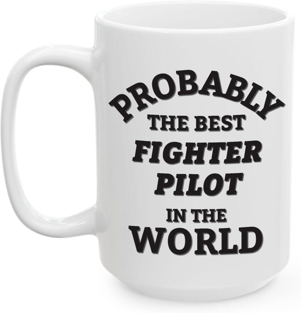 Best Gift Mug – DesiDD Probably The Best Fighter Pilot In The World Mug – 15oz Funny Coffee Cup for Combat Pilots Review
