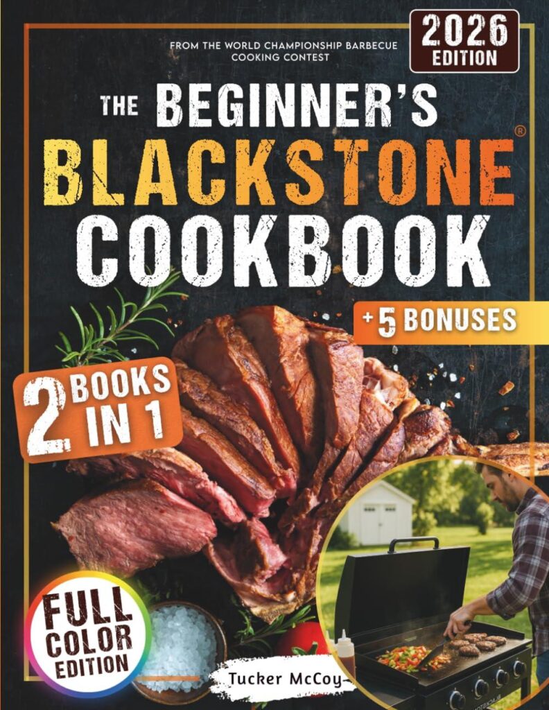 Best Cookbook – The Beginner’s Blackstone Cookbook: | 2 Books in 1 | Beginner-Friendly Super Easy Recipes & Fast Favorites Review