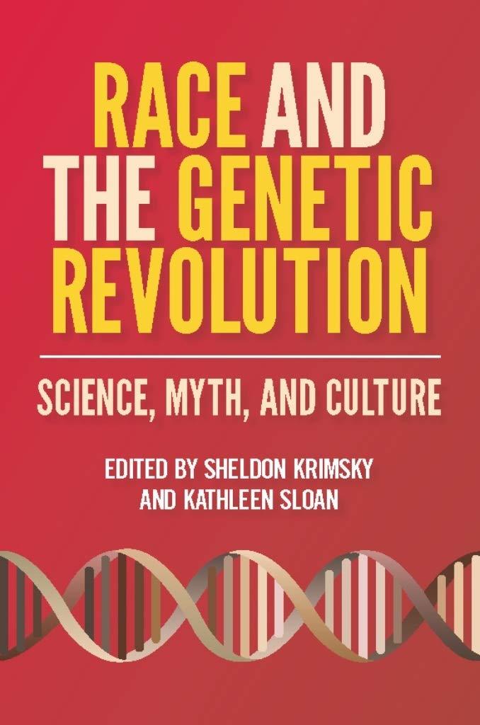 Best Book – Race and the Genetic Revolution: Science, Myth, and Culture Review