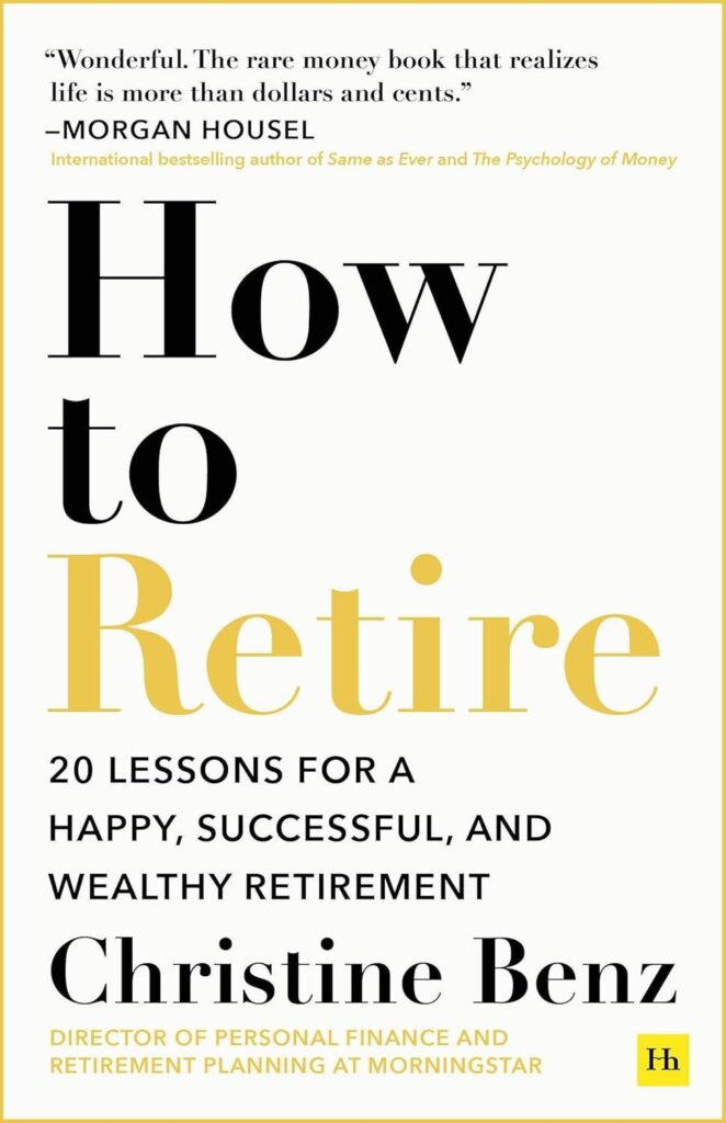 Best Retirement Guide – How to Retire: 20 Lessons Review