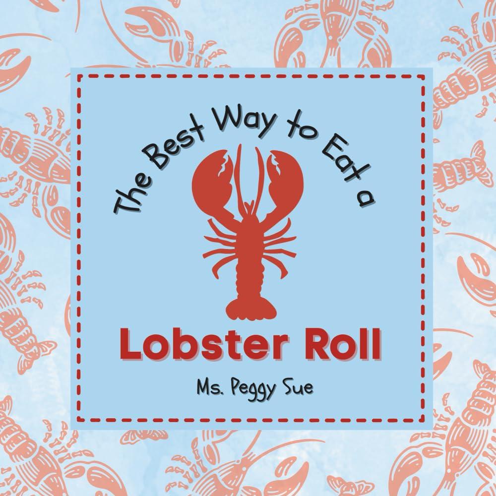 Best Food & Supplements – The Best Way to Eat a Lobster Roll Review