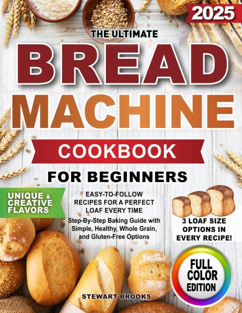 Best Bread Machine – The Ultimate Cookbook for Beginners Review