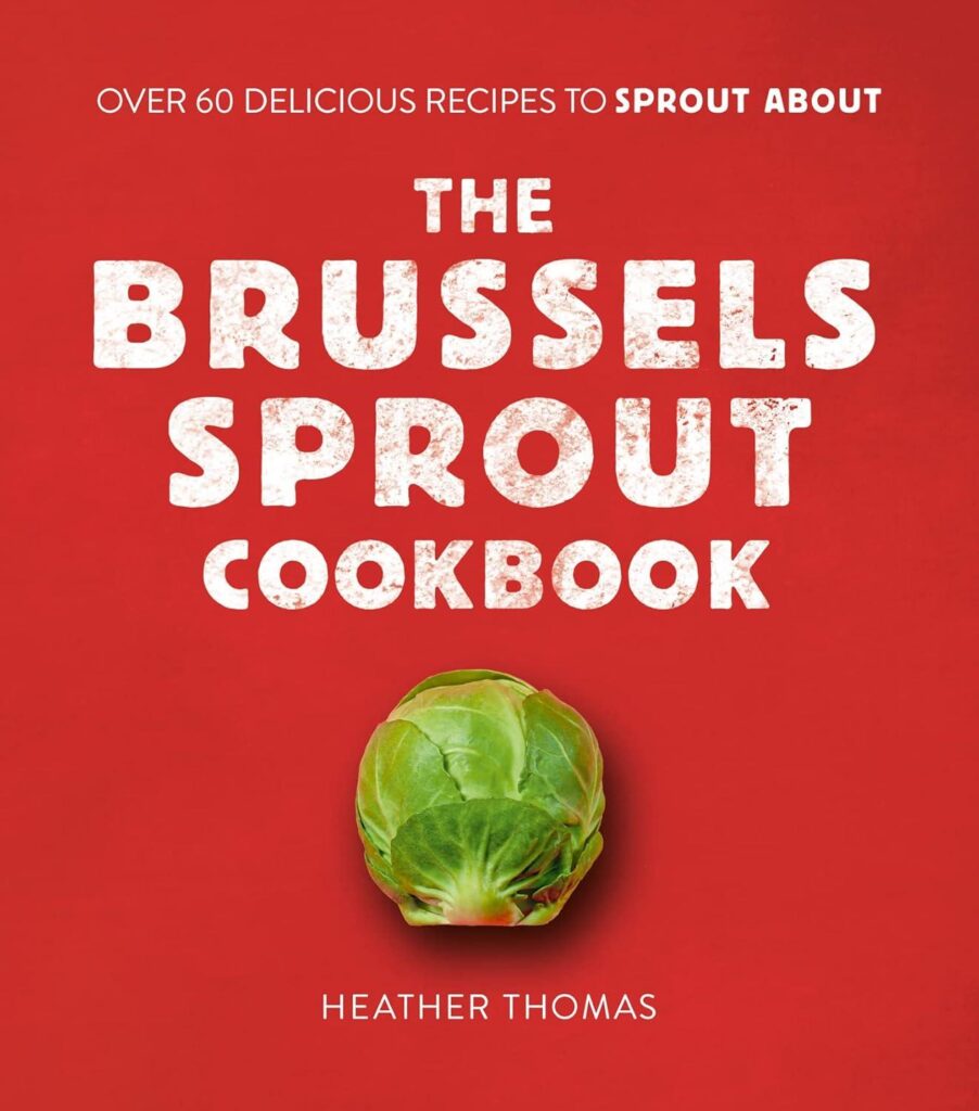 Best Cookbook – The Brussels Sprout Cookbook Review