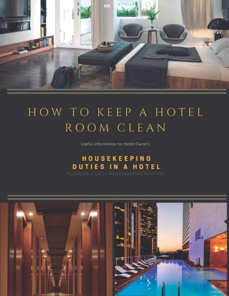 Best Housekeeping Guide – How to Keep a Hotel Room Clean Review