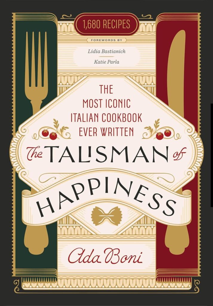 Best Italian Cookbook – The Talisman of Happiness Review