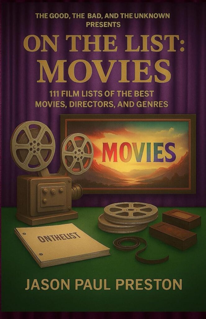 Best Movies – On The List: Movies: The 111 Best All-Time Movie Lists Review