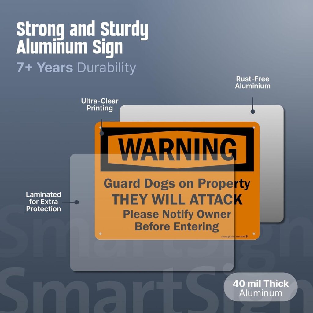 Best Home & Garden – SmartSign – S-7209-AL-14 “Warning – Guard Dogs on Property, They Will Attack” Sign | 10″ x 14″ Aluminum Review