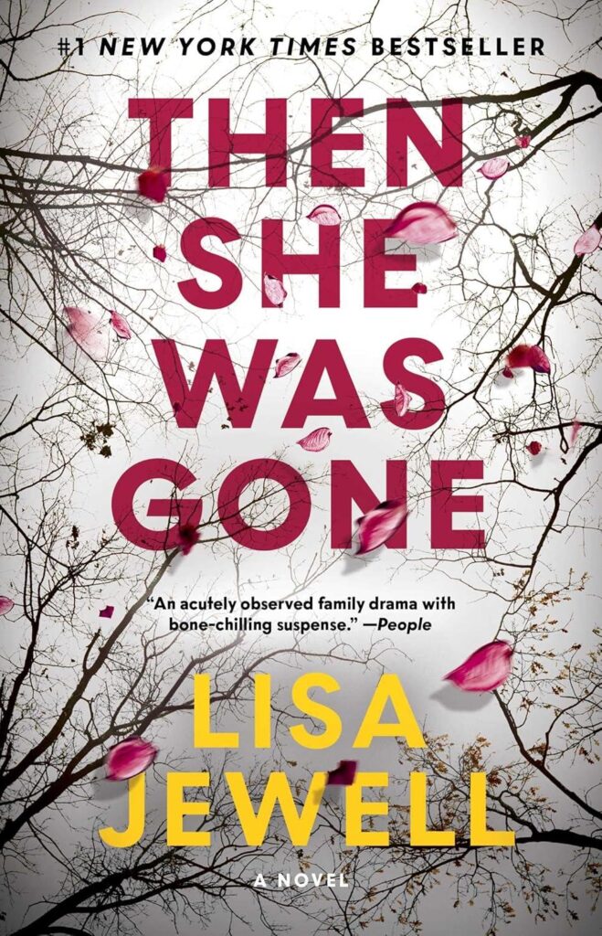 Best Family Drama – Then She Was Gone: A Novel Review