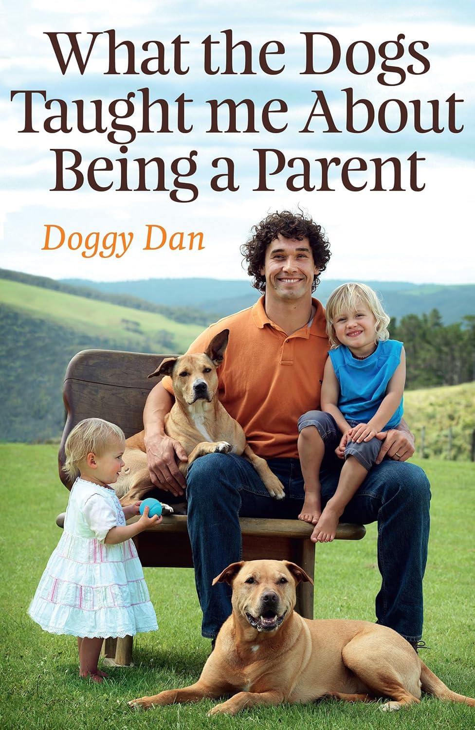 What Dogs Taught Me About Parenting: Versus Surprising Insights