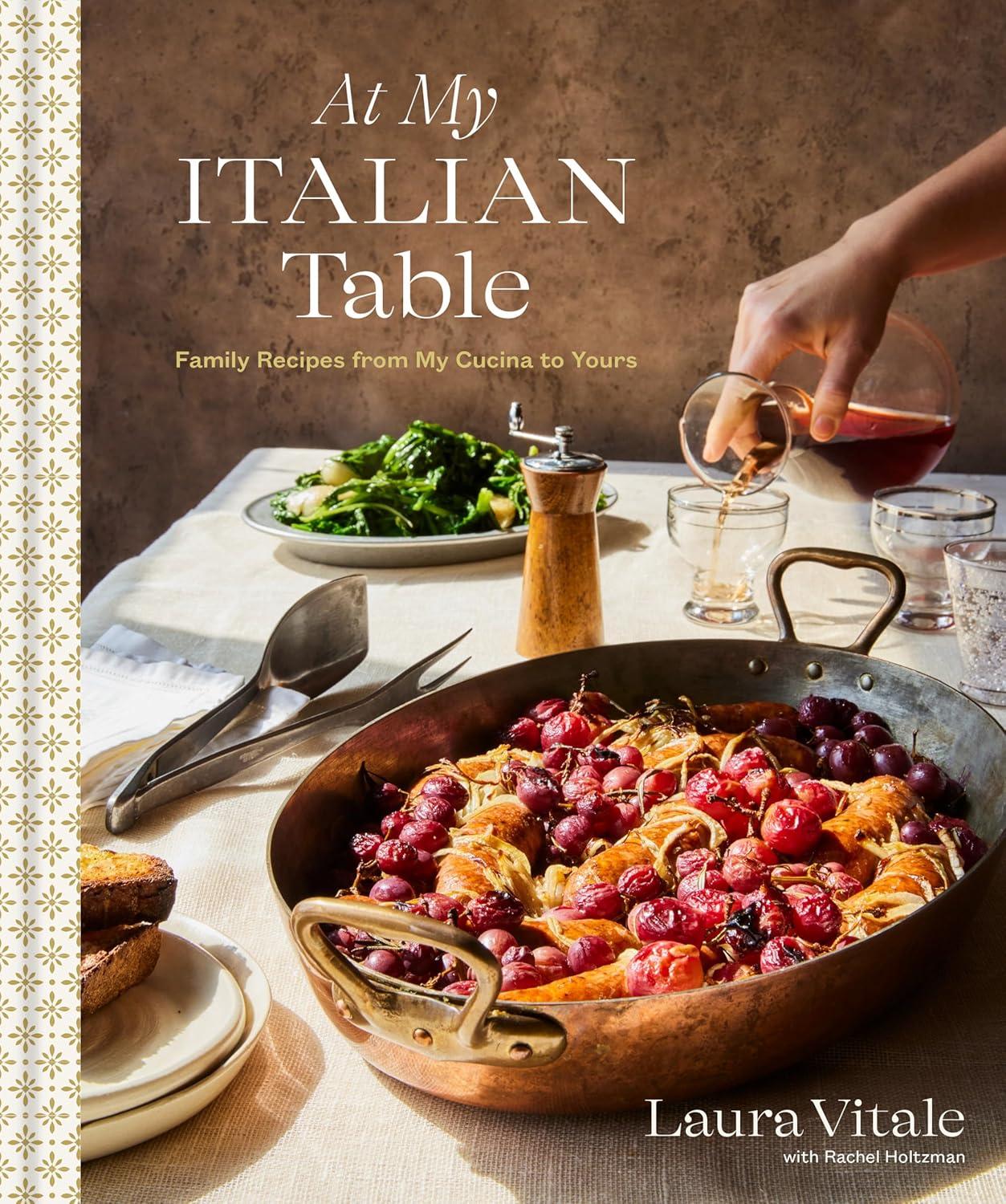 My Italian Cookbook: Tested Recipes, Surprising Insights