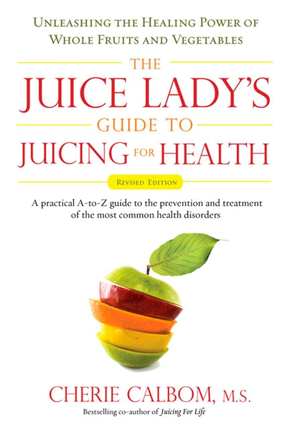 Juice Lady's Guide Tested: Surprising Insight on Natural Detox with Fruit & Veggie Power