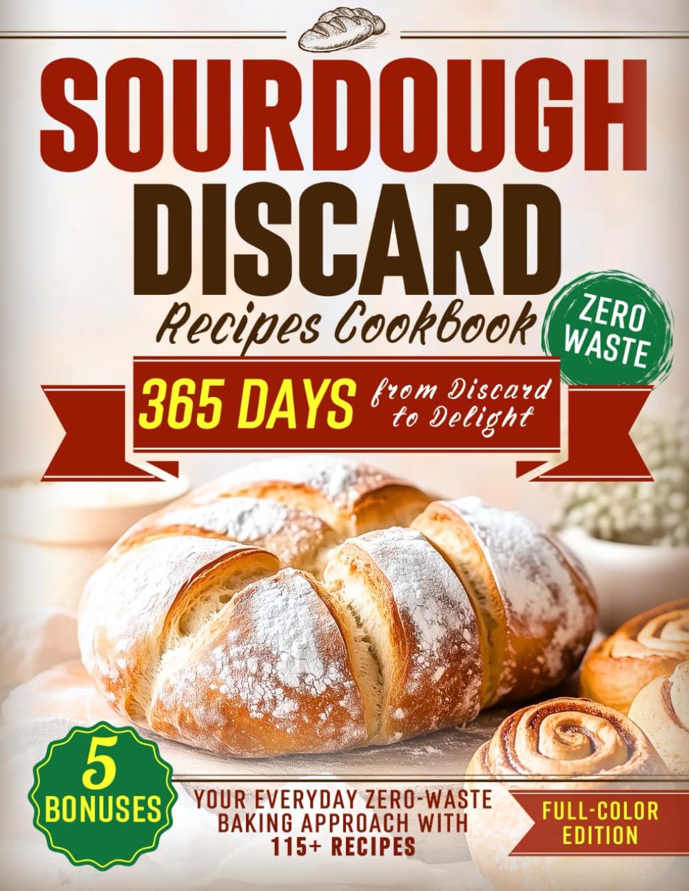 Sourdough Discard Showdown: Tested Zero-Waste Baking Insights... Enjoy!