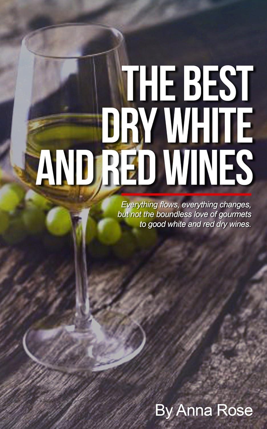 Best Dry Wines Compared: Surprising Clarity Tested!