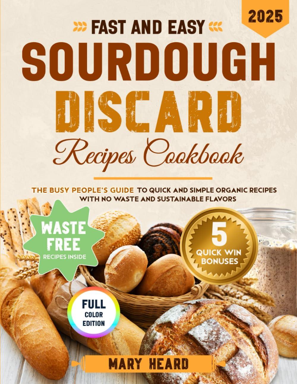 Sourdough Discard Showdown: 130+ Tested Recipes
