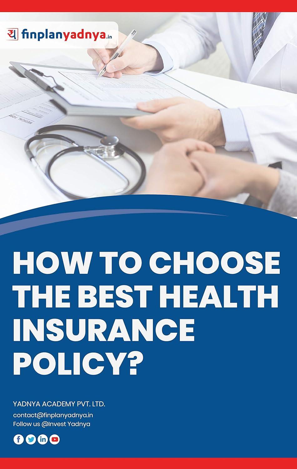 How to Choose Health Insurance in India? Tested Prep, 100% Claims, 5000+ Hospitals-Surprising Insight for Family Use