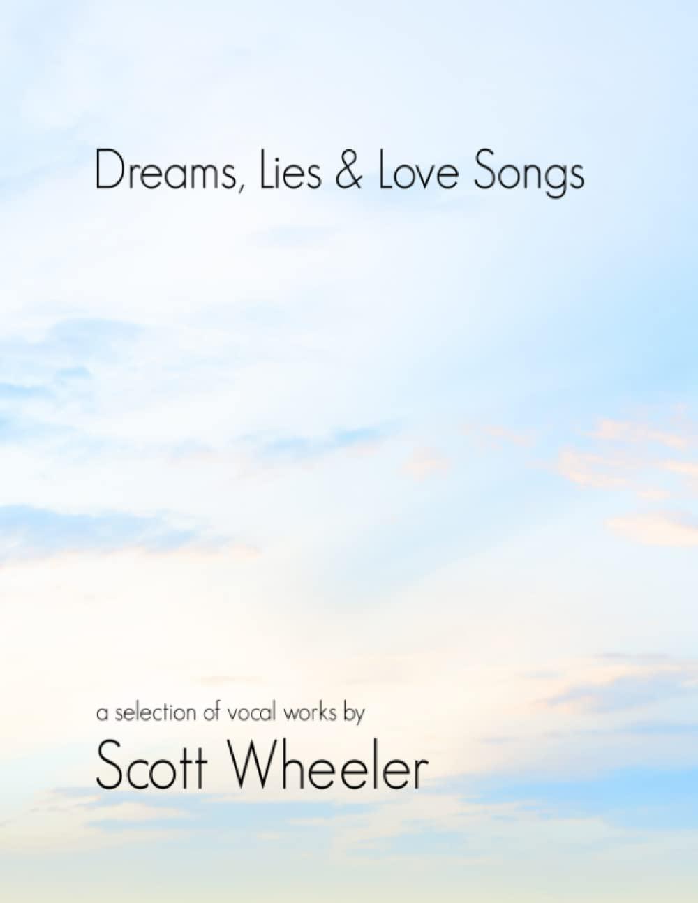 Best Books - Dreams, Lies and Love Songs: Scott Wheeler Review