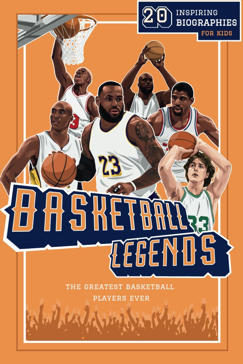 Best Children's Basketball Books - Basketball Legends Review