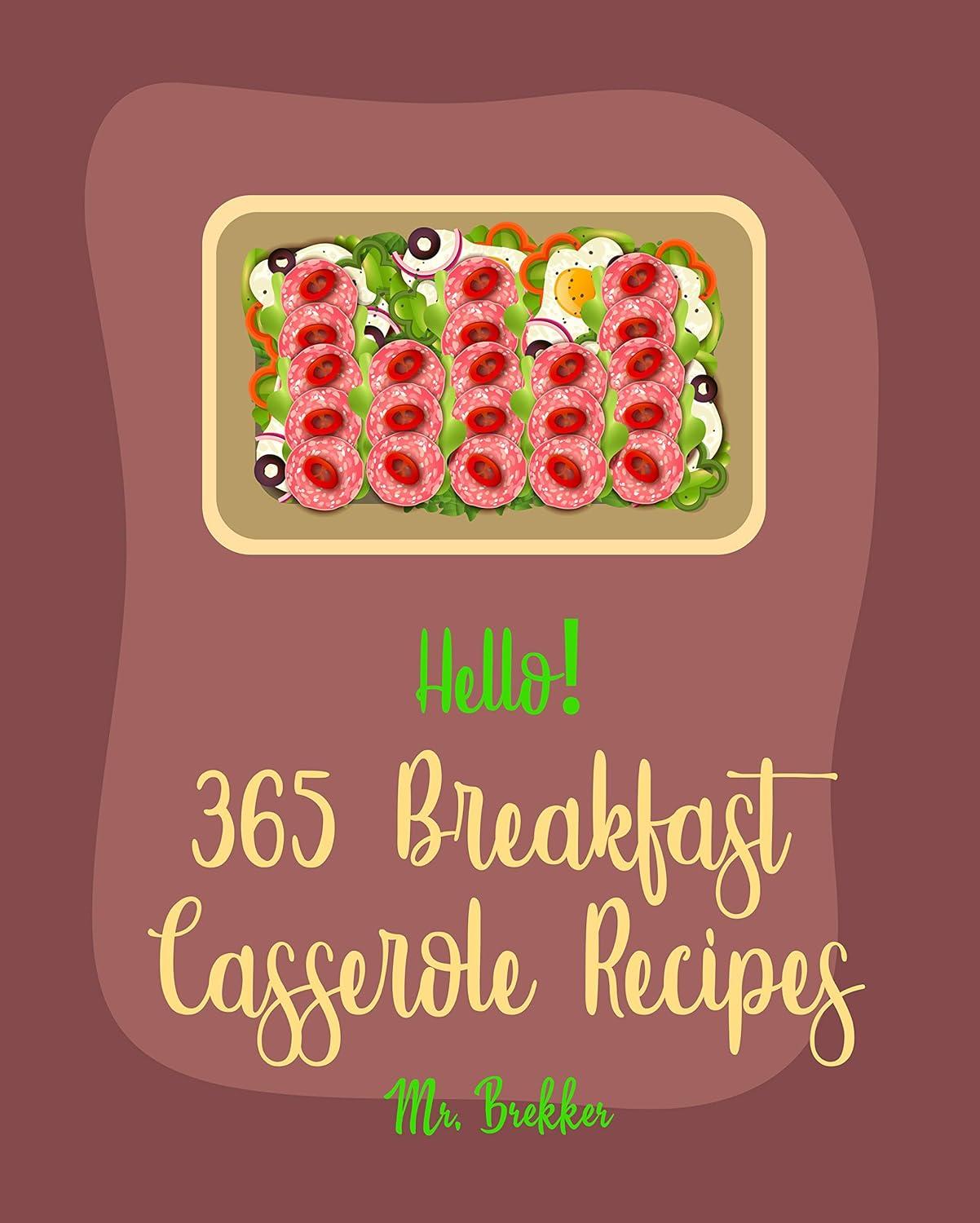 365 Tested Casserole Raws to please... Seasons Mix-Up: Beginners Benefit Showdown