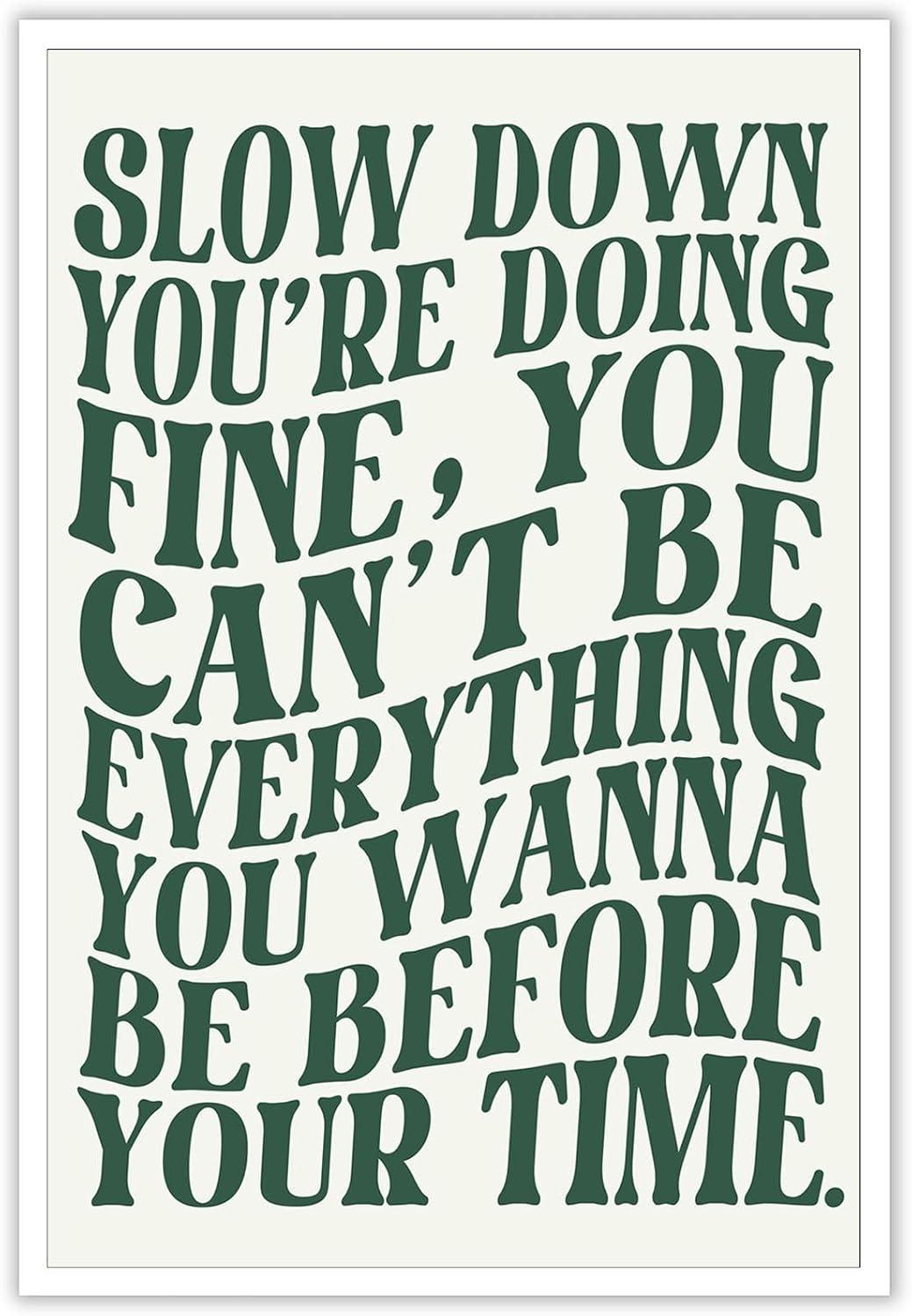 Disco Fun: Bold Lyrics, Slow Down Reminder, Green Canvas Showdown… Uplifting 12x16 Art Decor