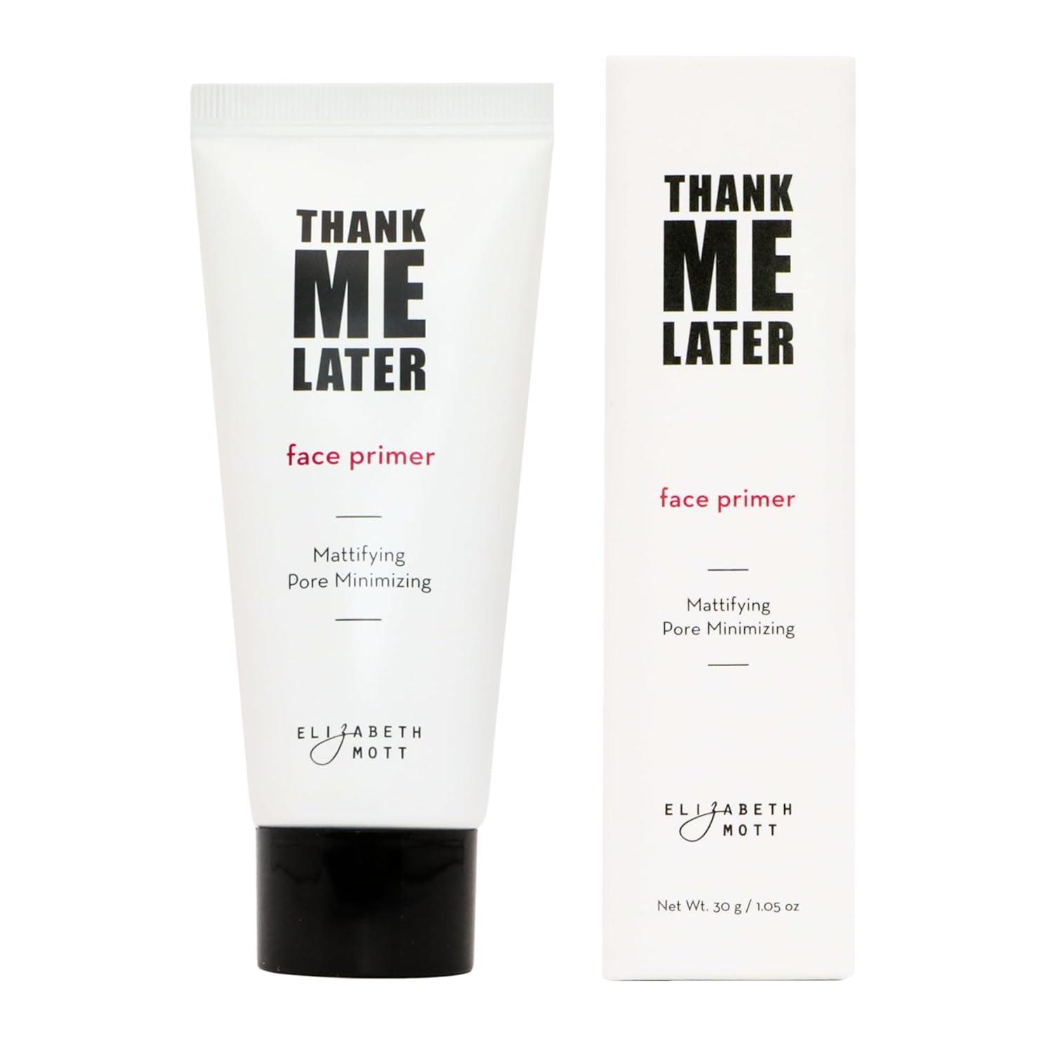 Elizabeth Mott Thank Me Later Primer vs. [Others] - Surprising Pore + Oil Control for 2024 Glow-Philic Skin
