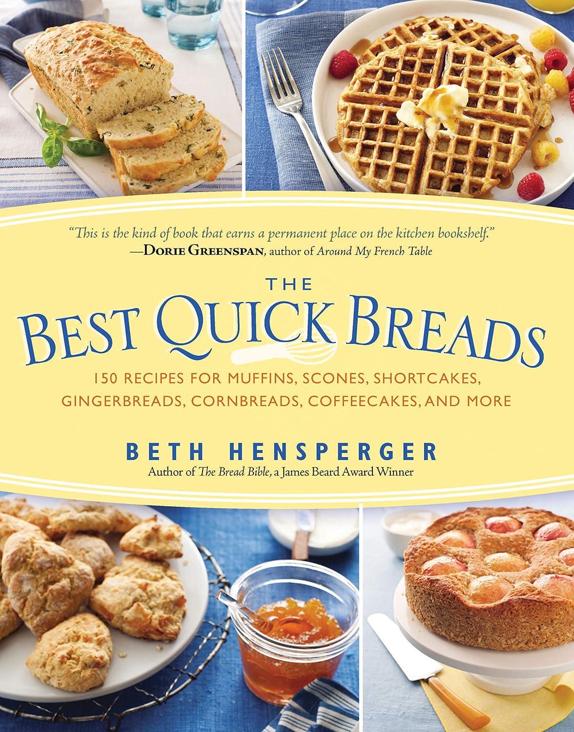 Surprising Quick Bread Showdown: 150 Tested Muffins, Scones & More for Busy Bakers