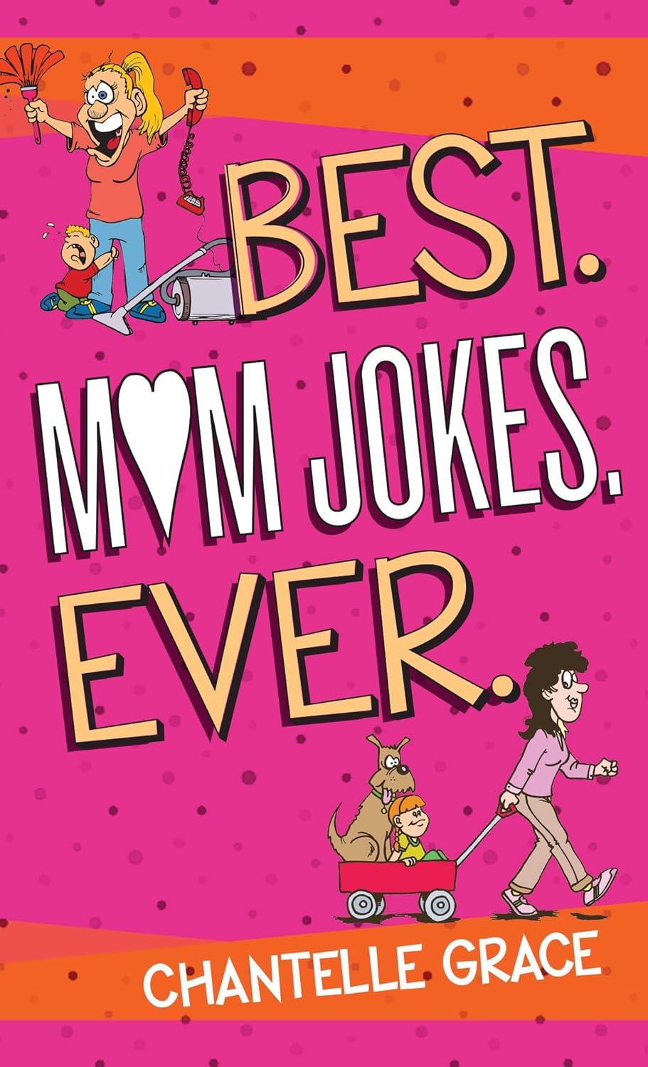 Best Mom Jokes Ever (Tested) VS Jokes for Kids (Illustrated): Surprising Family Fun…
