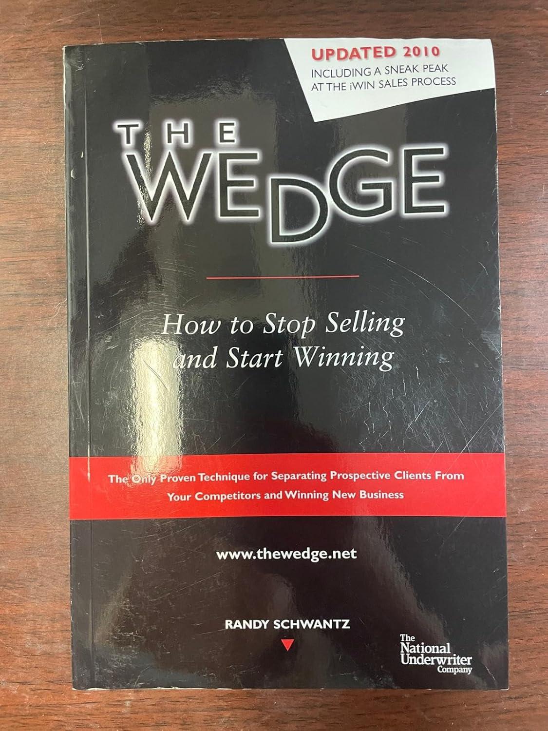 The Wedge Tested: Sales Discovery vs. Traditional-Surprising Insight