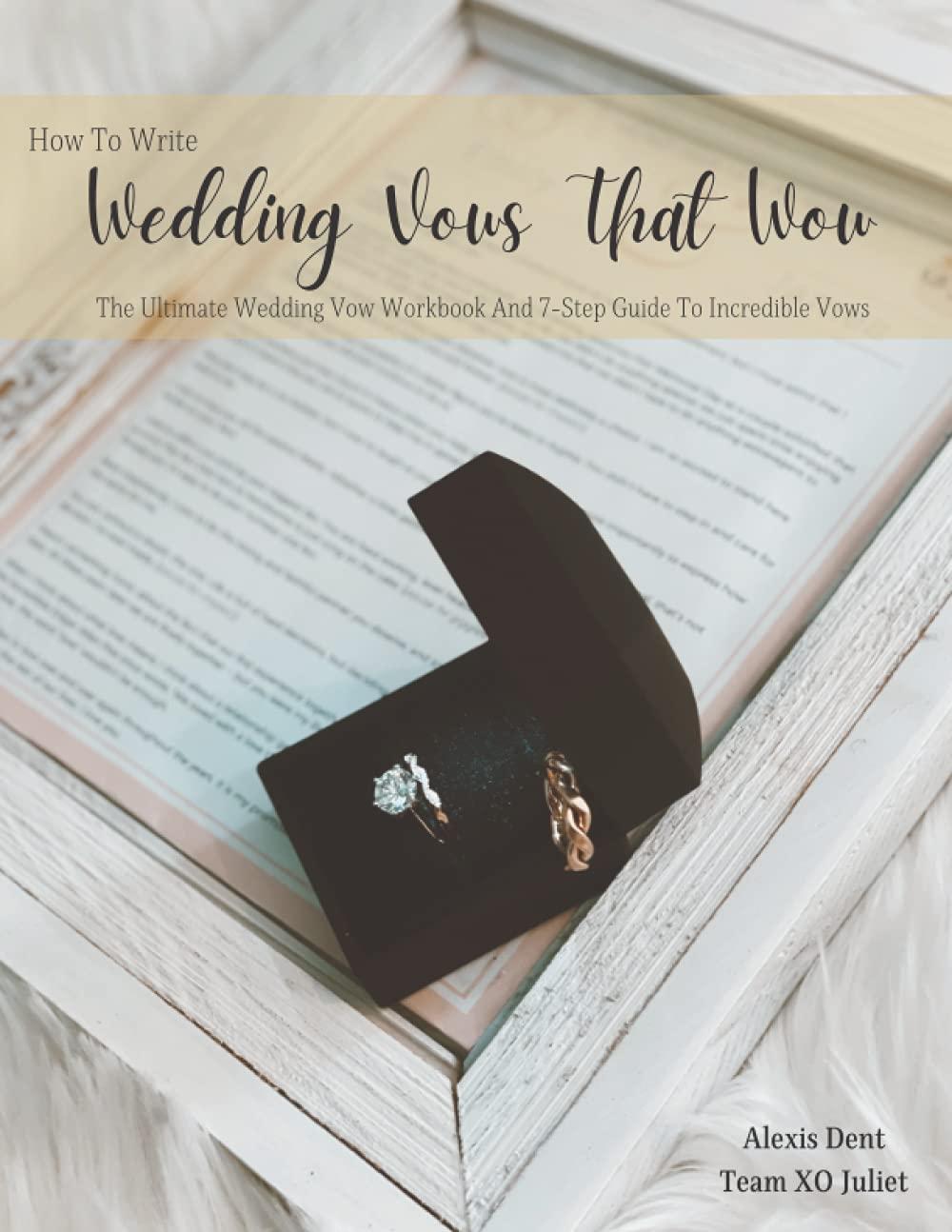 Wedding Vows: The Surprising Secret to Wow Your Guests