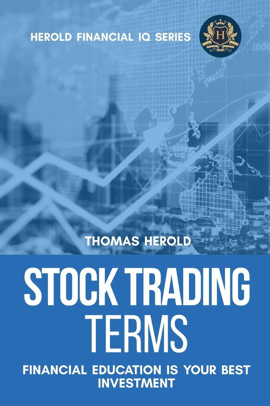 Stock Trading Glossary vs Financial IQ: Surprising Insight for Market Volatility