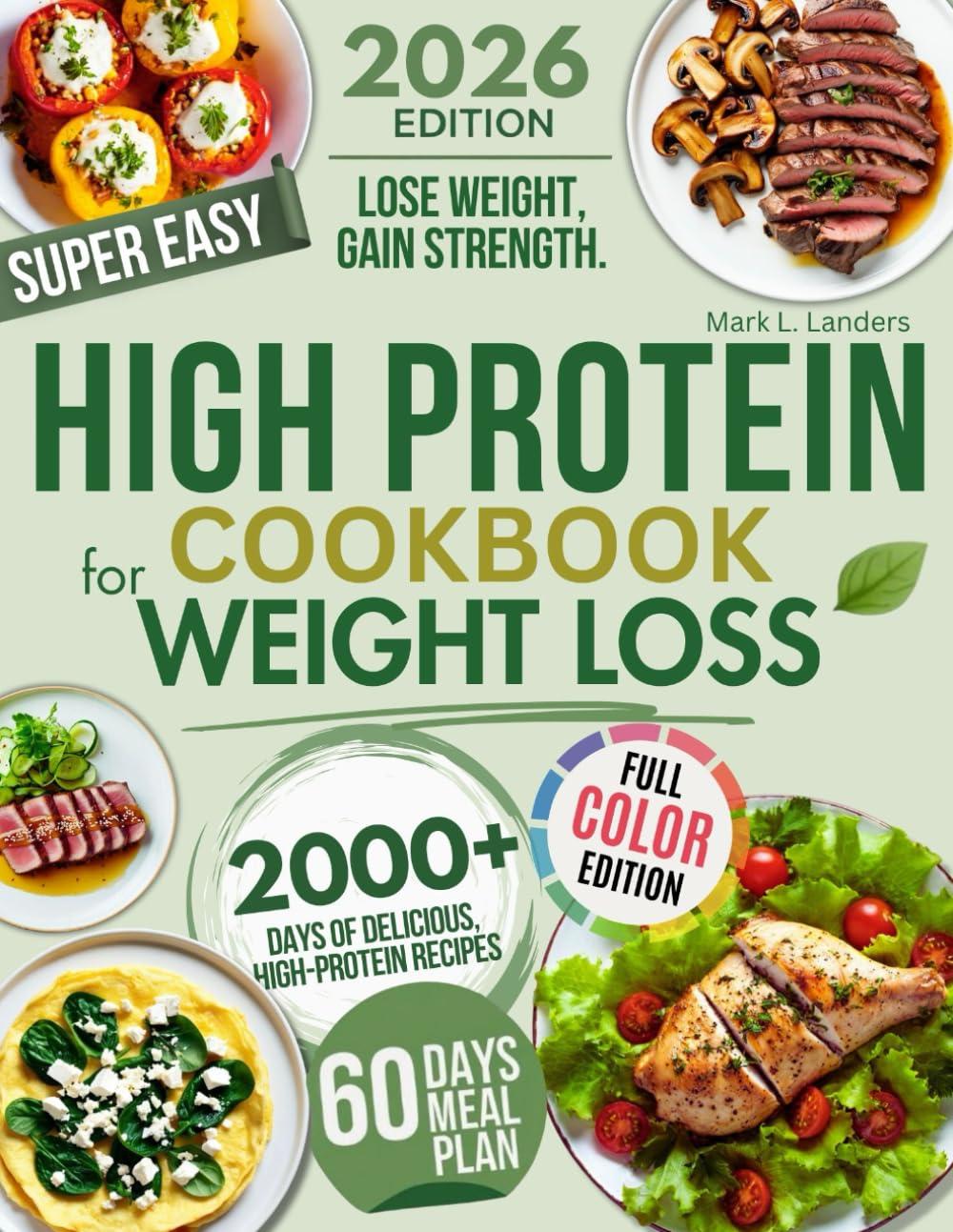 Best Protein Powder - Super Easy High Protein Low Carb Cookbook for Weight Loss Review
