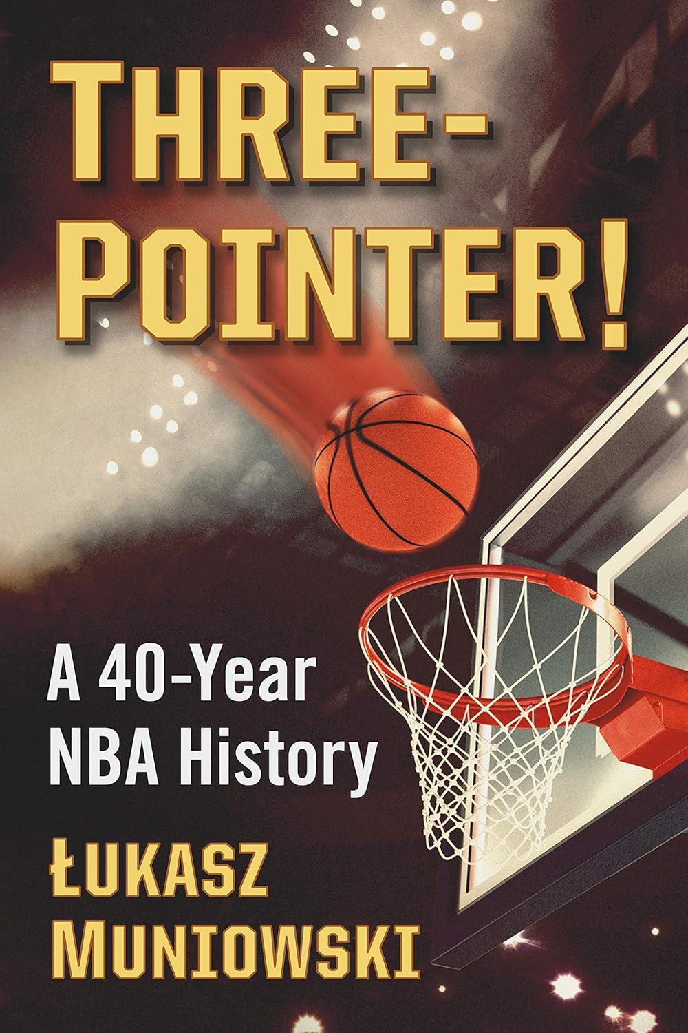 Best Basketball History Book - Three-Pointer!: A 40-Year NBA Review