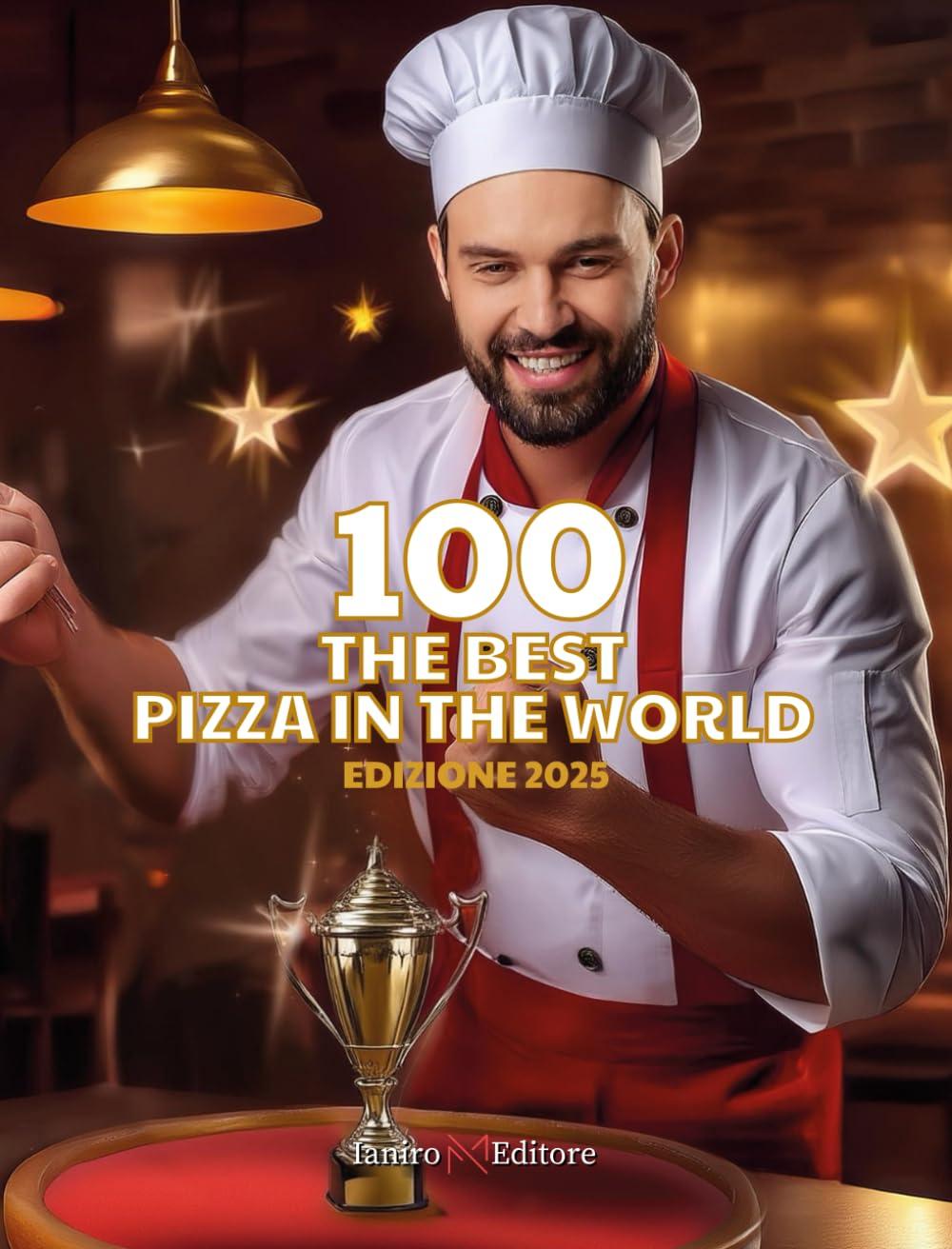 Best Pizza Cookbook - 100 The Best Pizza in the World - Edizione 2025 (Italian Edition) Review