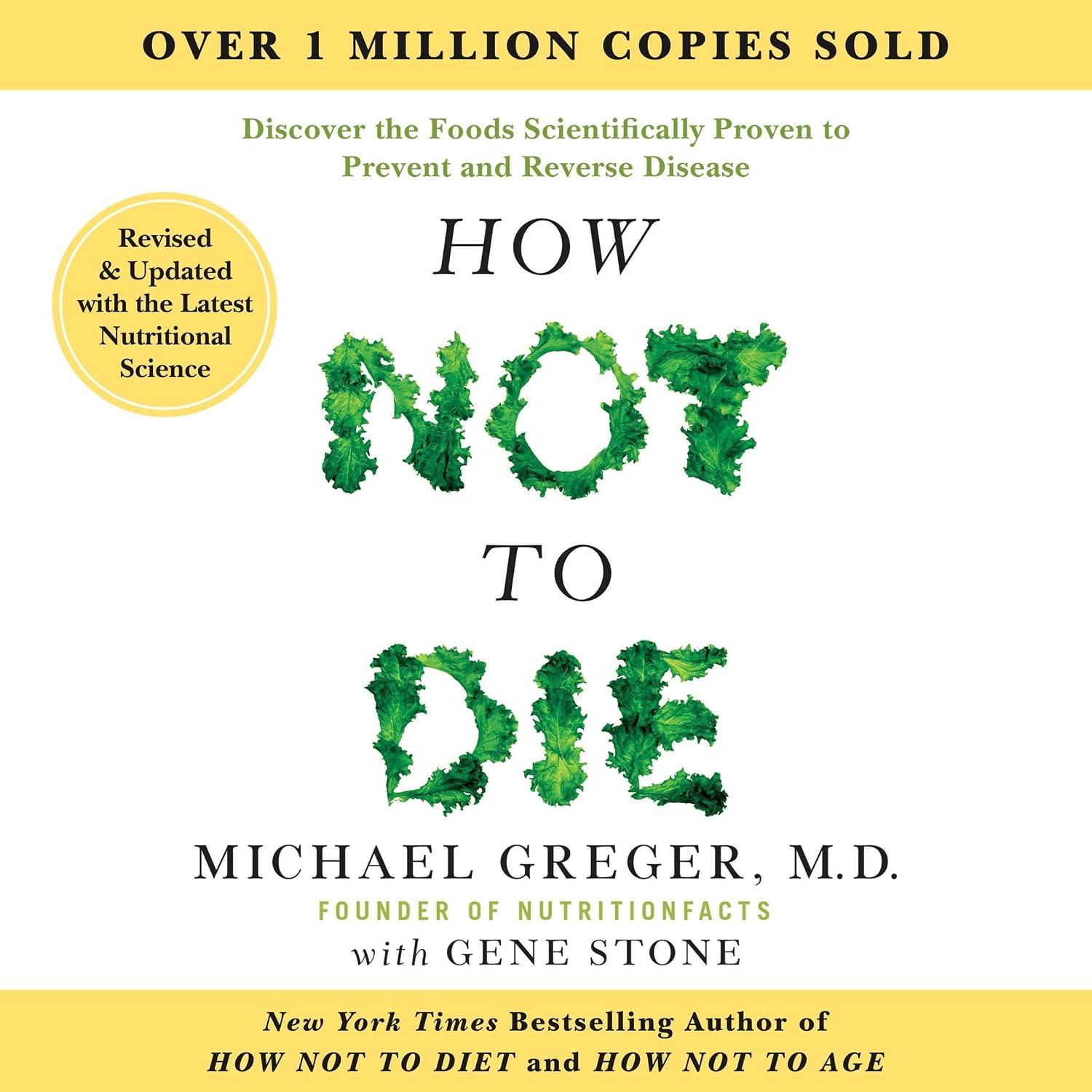Best Food & Supplements - How Not to Die: Updated Guide on Preventing Disease