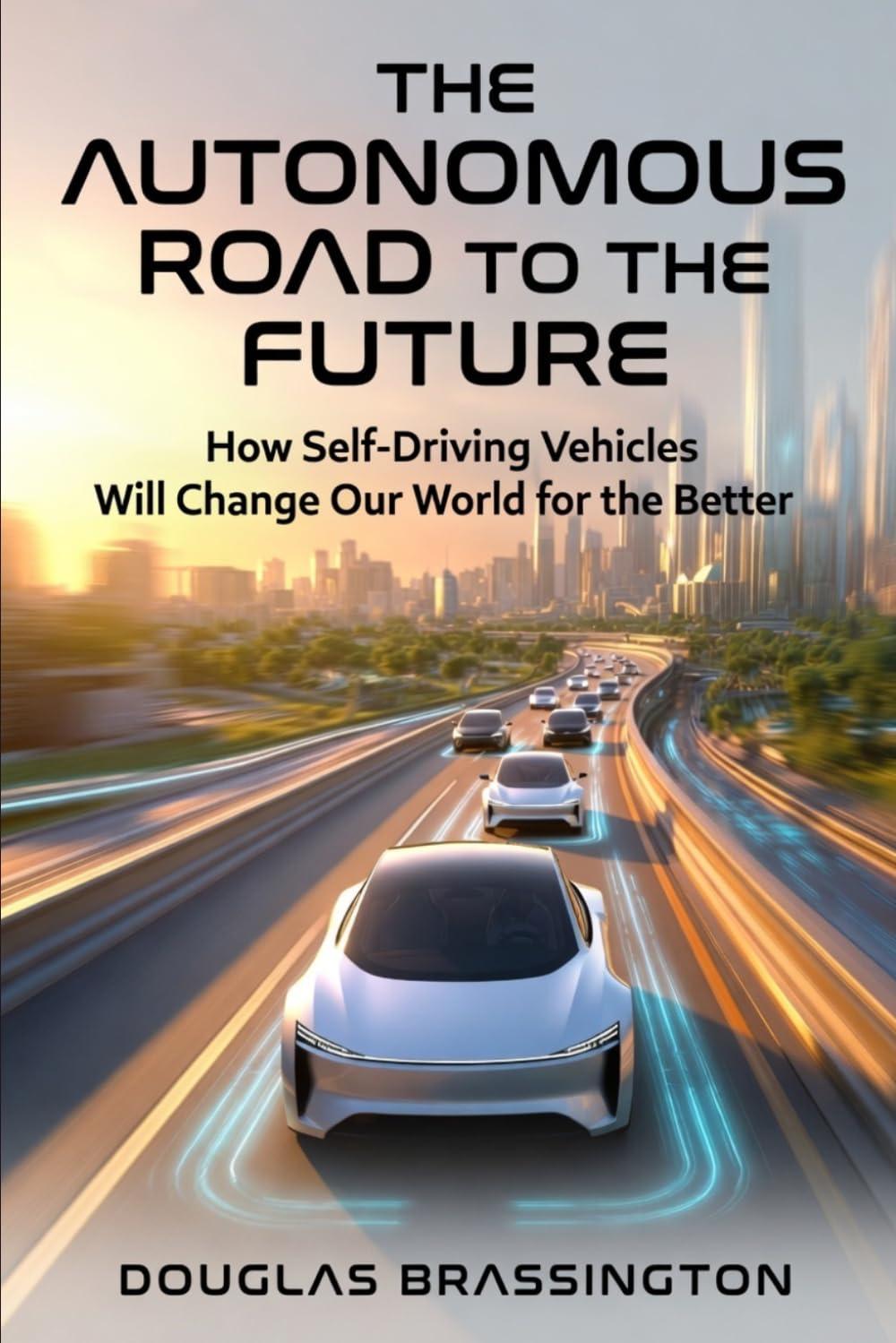 Best Autonomous Vehicle Guide - THE ROAD TO AUTONOMY Review