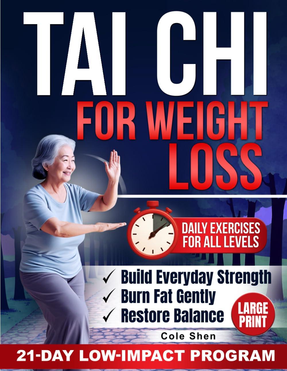 Best Tai Chi Workout - Tai Chi for Weight Loss: A 21-Day Low-Impact Program Review
