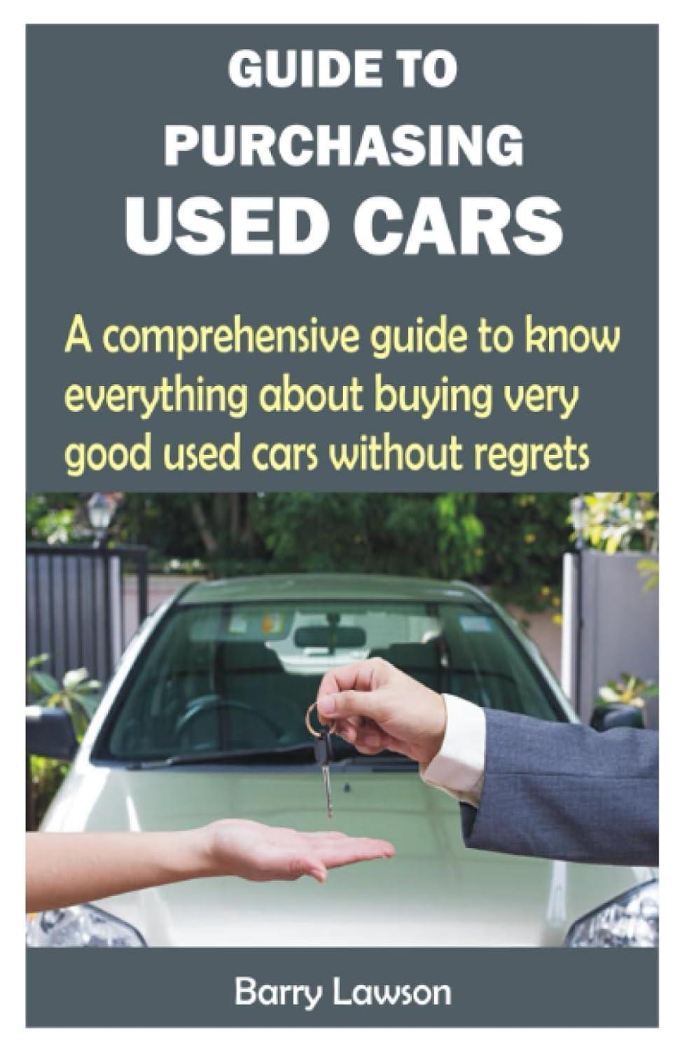 Best Used Car Buying Guide - Make Informed Purchases Without Regrets Review