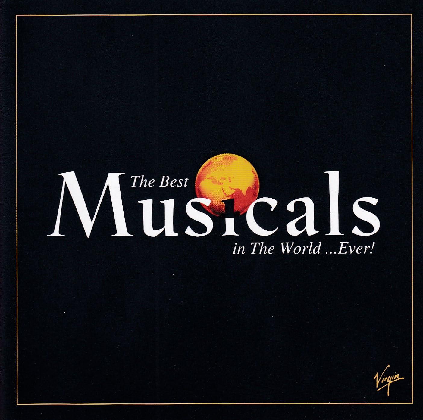 Best Musicals in the World - The Best Musicals in the World ...Ever! Review