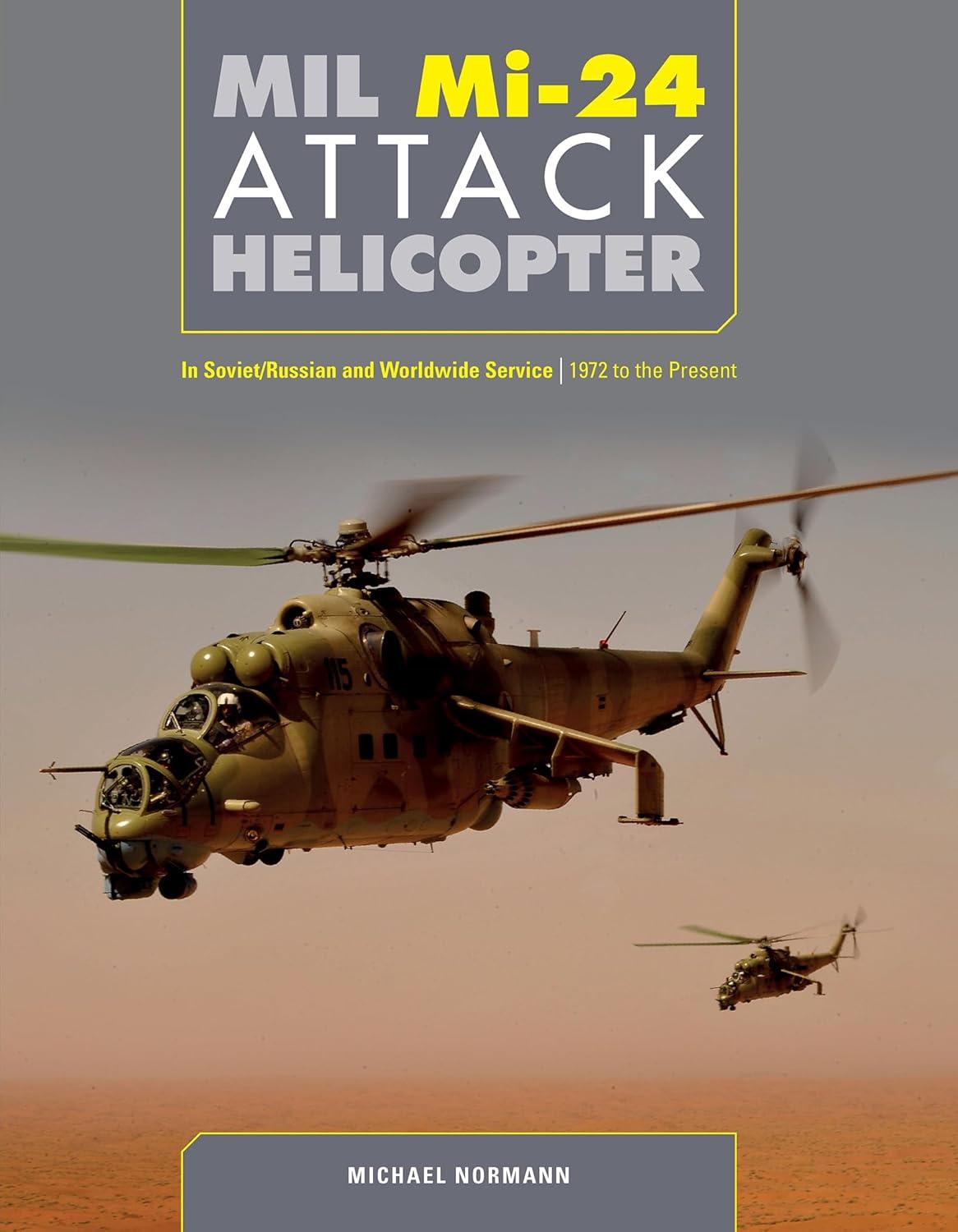 Mi-24: Soviet tested worldwide, gun-toting marvel helicopter showdown