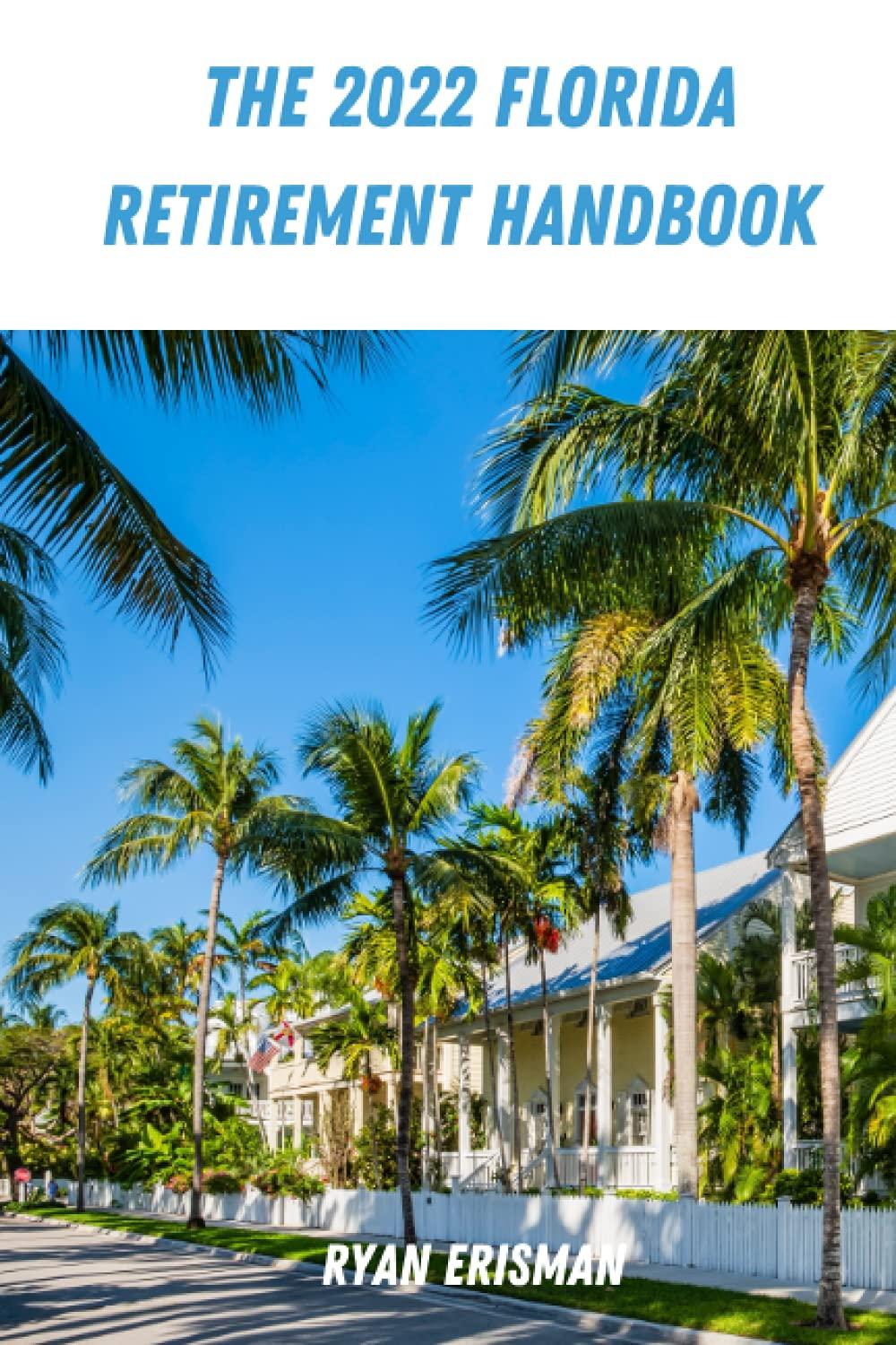 The 2022 Florida Retiree’s Handbook Showdown… Compared