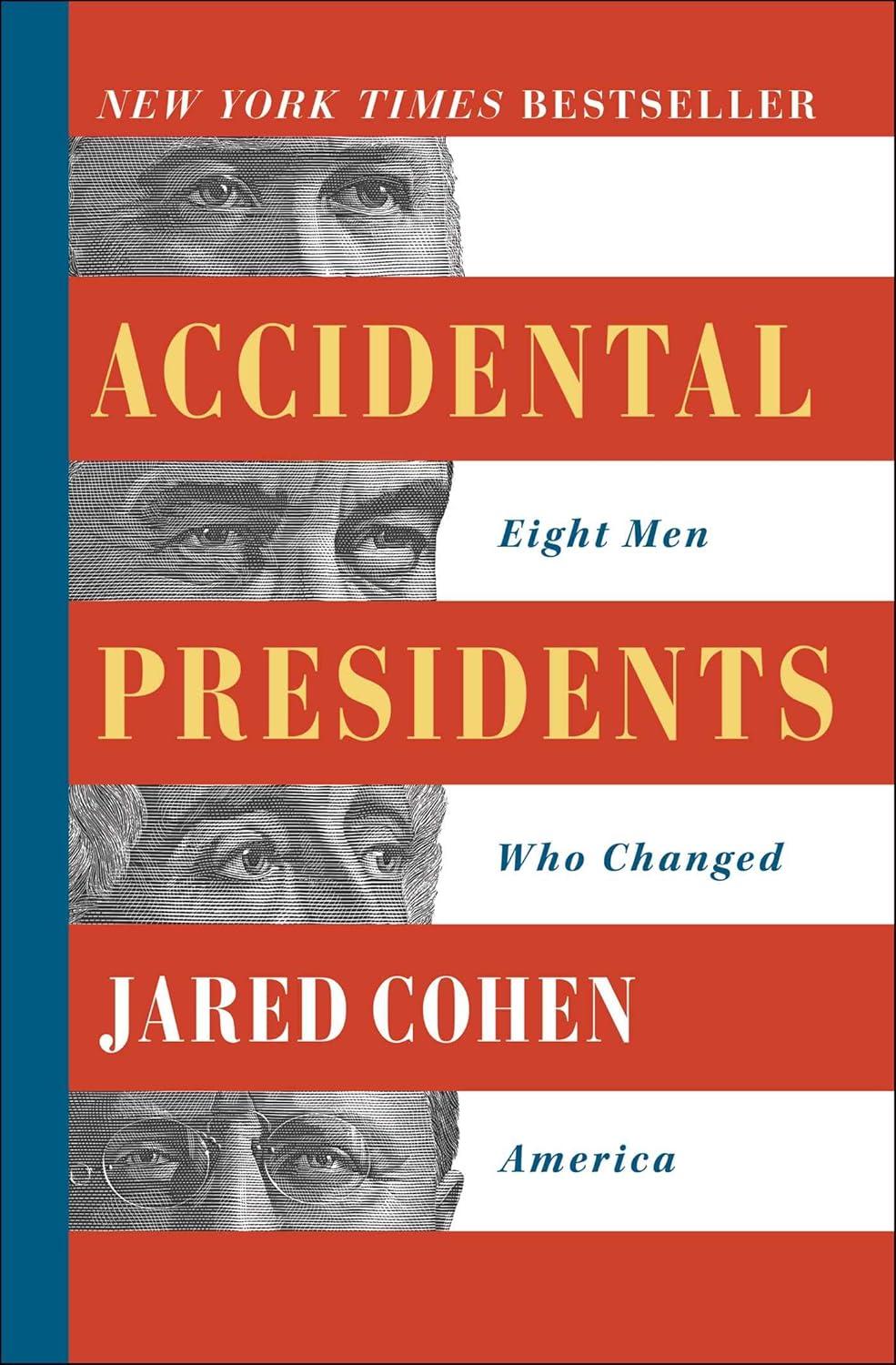 Eight Accidental Presidents Changed America, Surprisingly Tested… Format vs. Insight (Book vs. History) Shopping!
