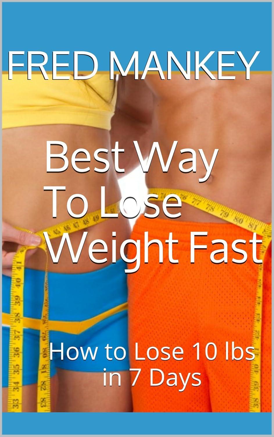 Lose Weight Fast Showdown: 7-Day Plan, Smart Eating, & Effective Methods Compared