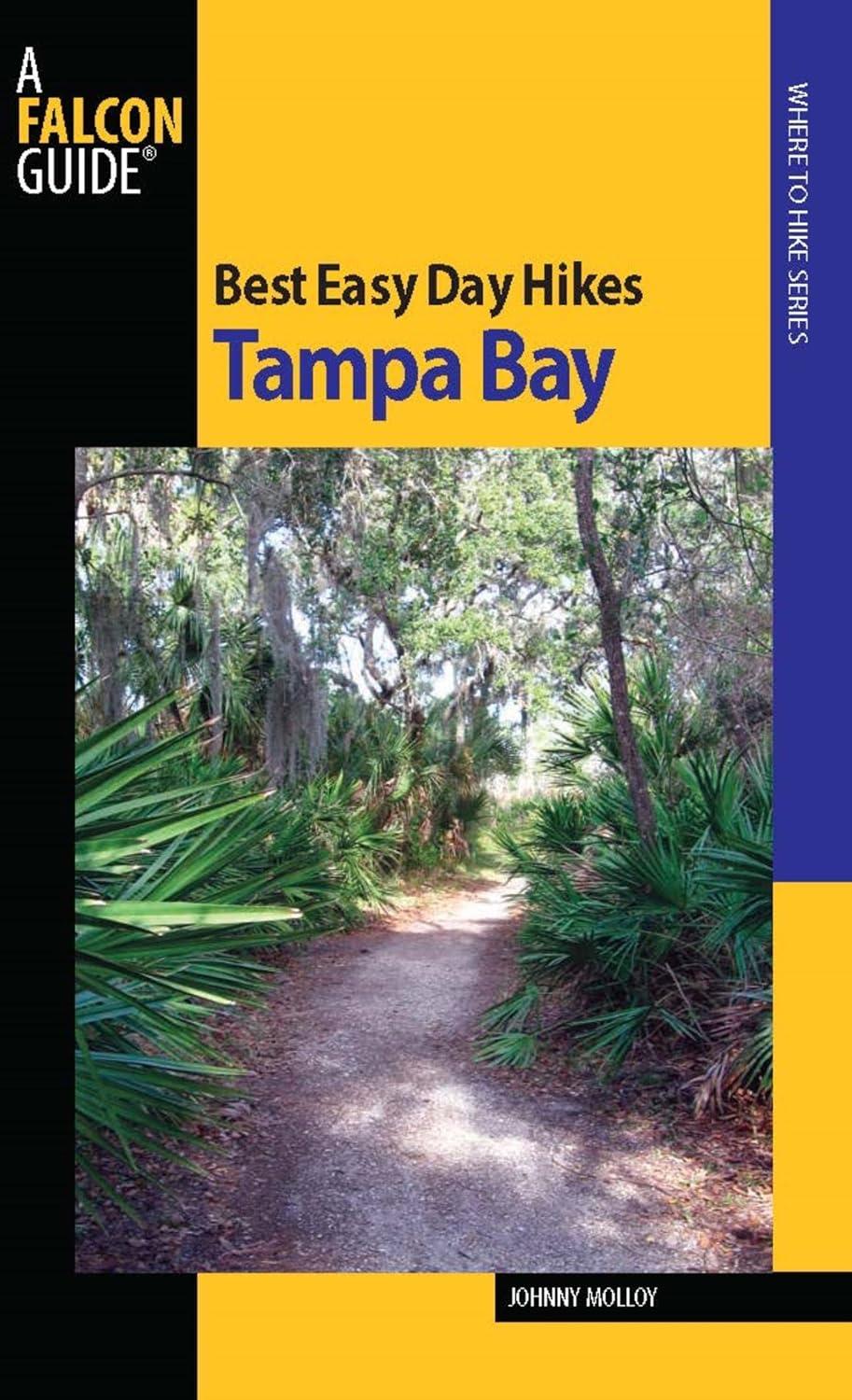 Best Easy Day Hikes Tampa Bay: Tested for Coastal Access... vs. Hidden Gems in Hiking Guides?