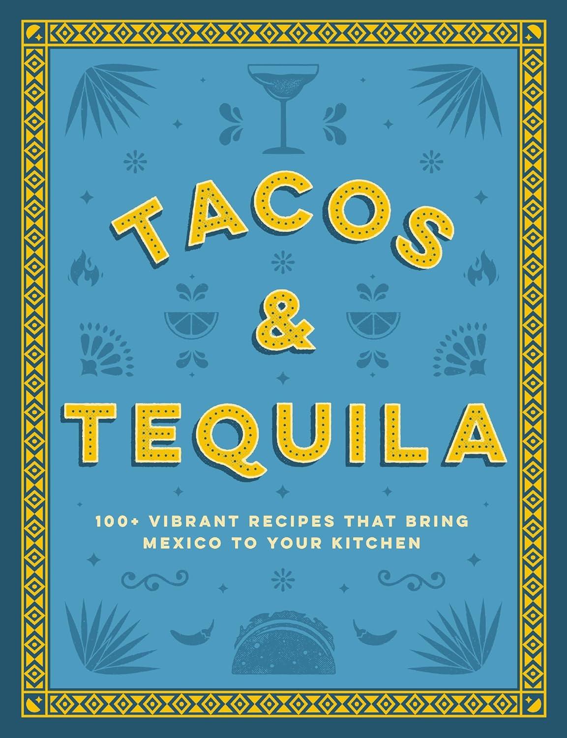 Tacos vs. Tequila: 100+ Tested Recipes & Surprising Flavor Builds (No Buffalo Wings Needed)